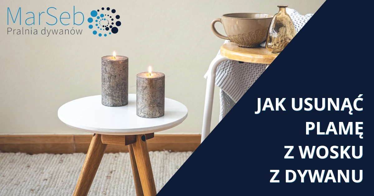 Jak usunąć plamę z wosku z dywanu